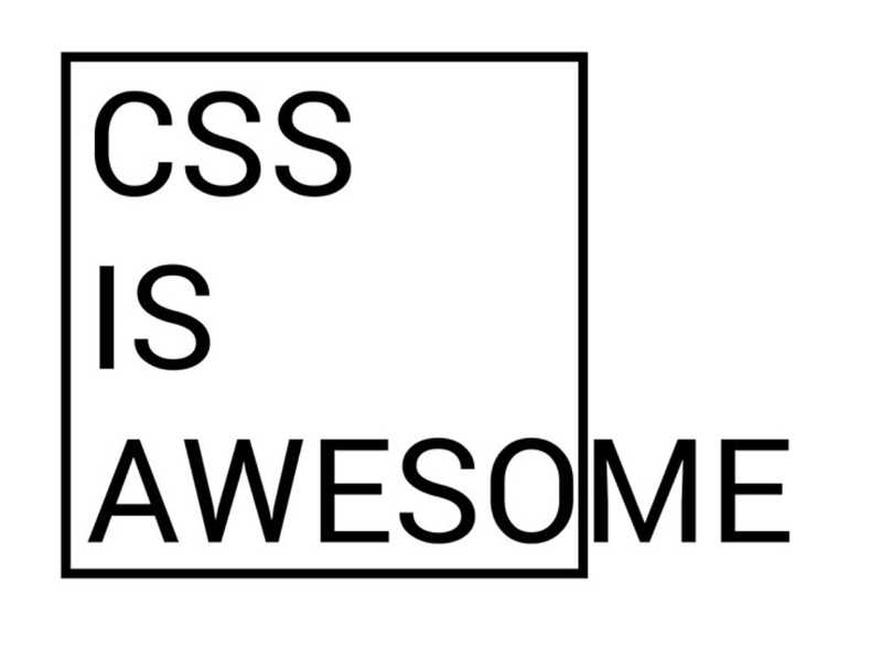 CSS is Awesome